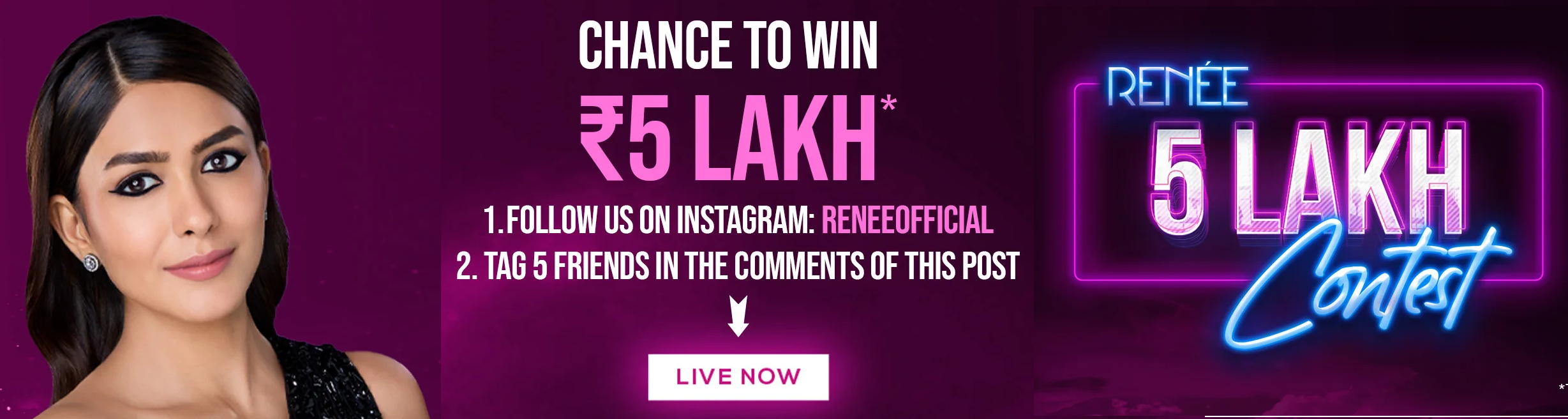 Renee Cosmetics Rs5 Lakh Contest