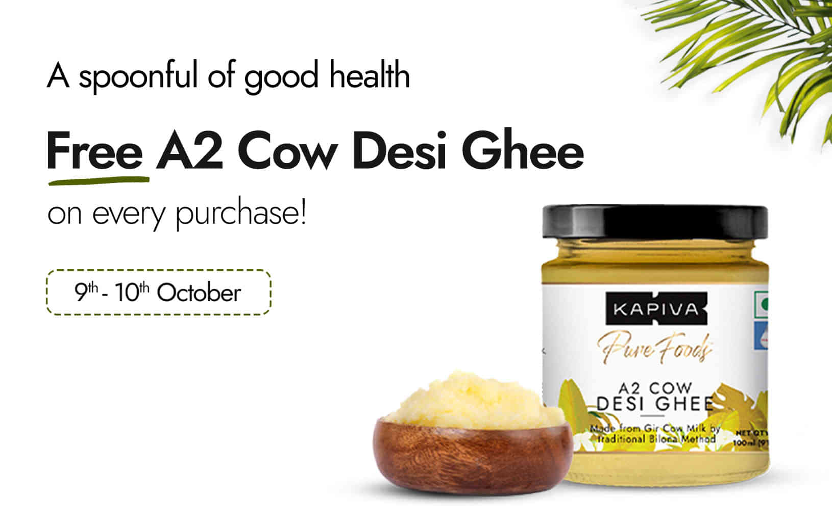 Free A2 Desi Ghee on Every Order