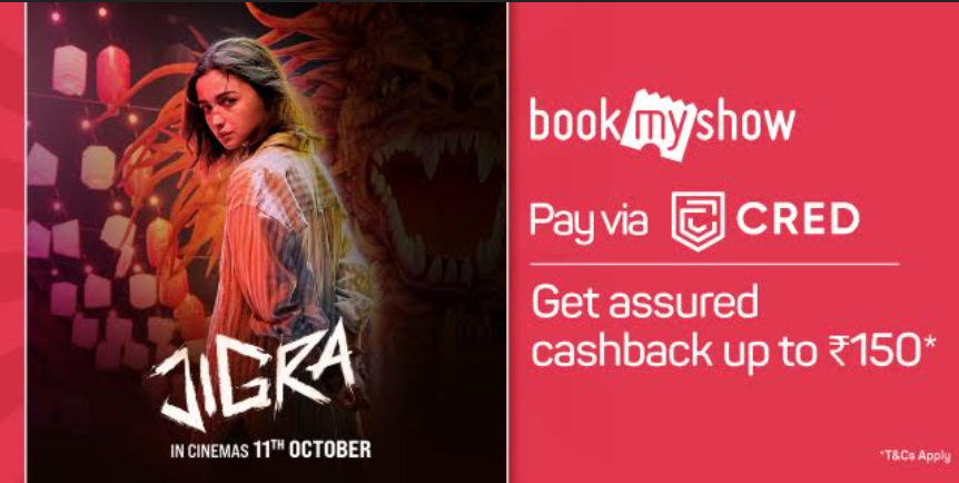 Get Assured Cashback Up to Rs.150 Off on Jigra Movie