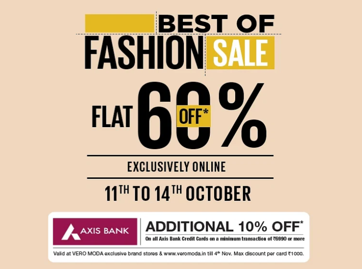 Vero Moda - Best of Fashion Sale | 11-14 Oct | Flat 60% off + Extra 10% off on 2 + Additional 10% off Axis Offer