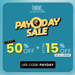 THRIVEco Pay Day Sale: Upto 50% off + Extra 15% off on all orders